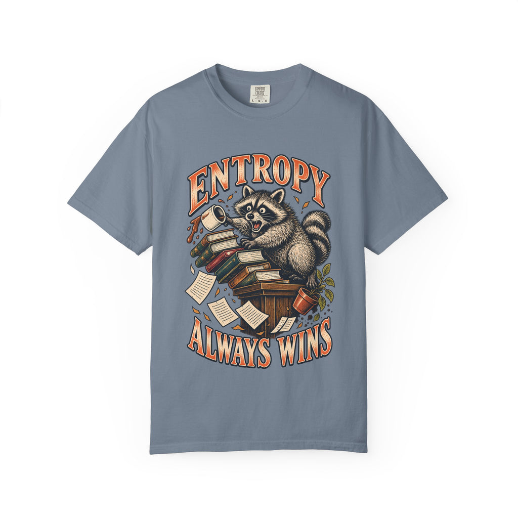 Entropy Always Wins — Raccoon Graphic Tee