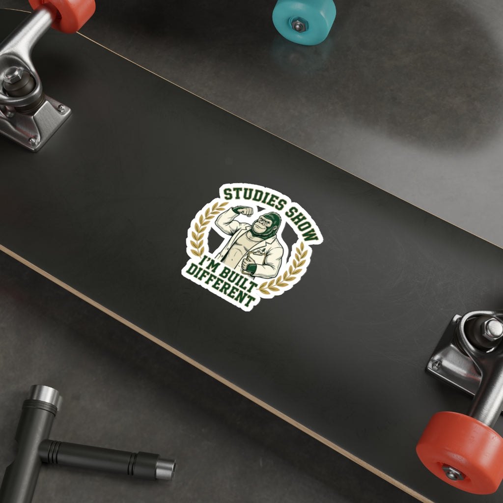 Studies Show I'm Built Different — Gorilla Sticker