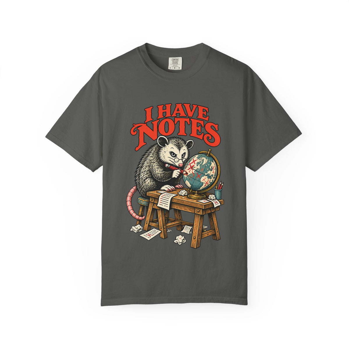 I Have Notes — Opossum Graphic Tee