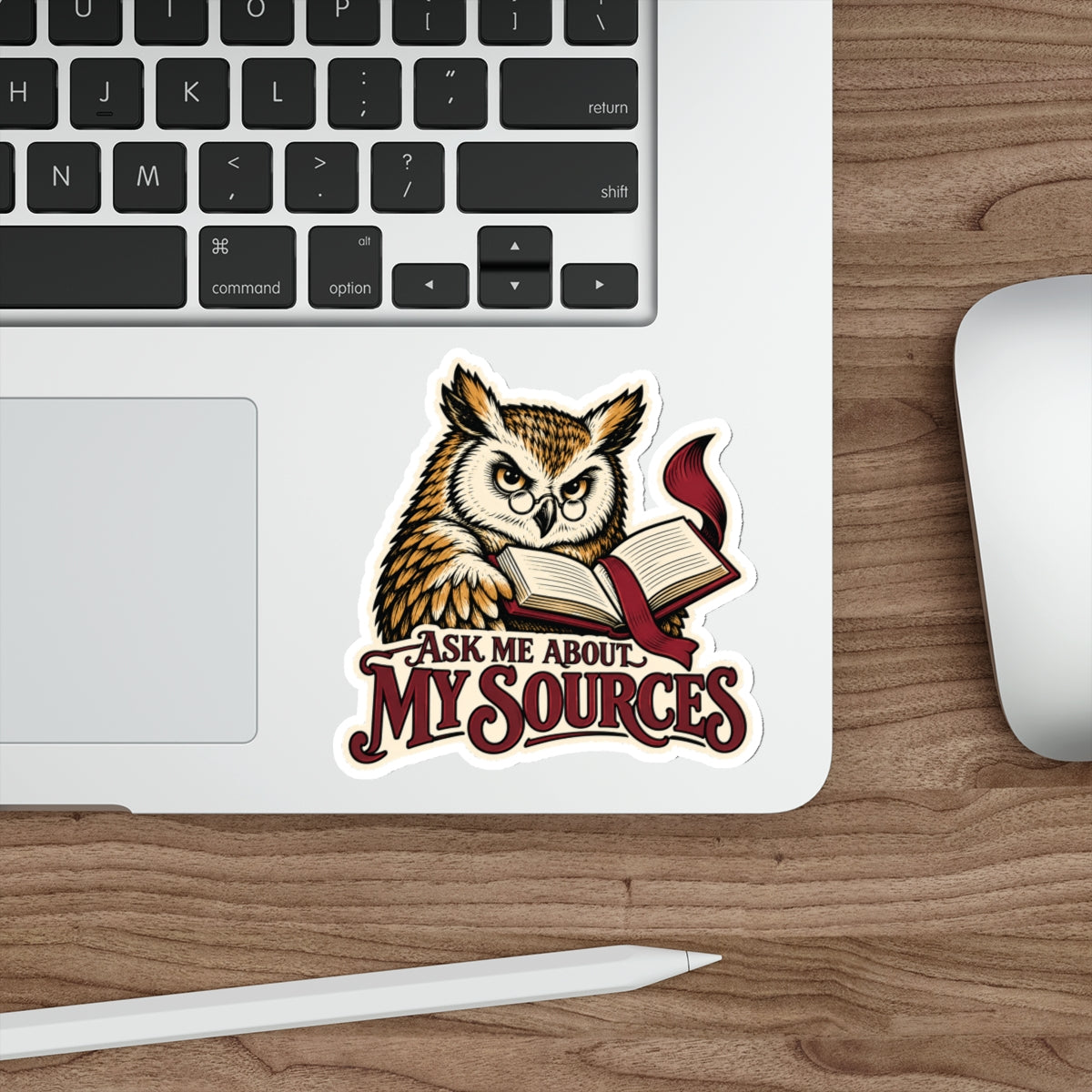 Ask Me About My Sources — Owl Sticker
