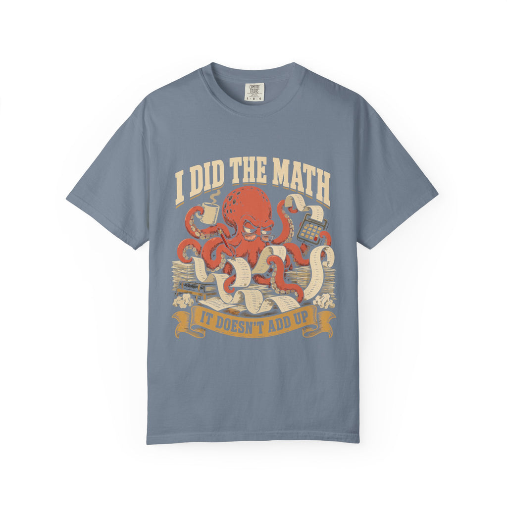 I Did the Math — Two-Sided Octopus Graphic Tee