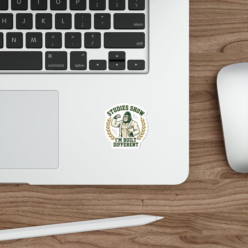 Studies Show I'm Built Different — Gorilla Sticker