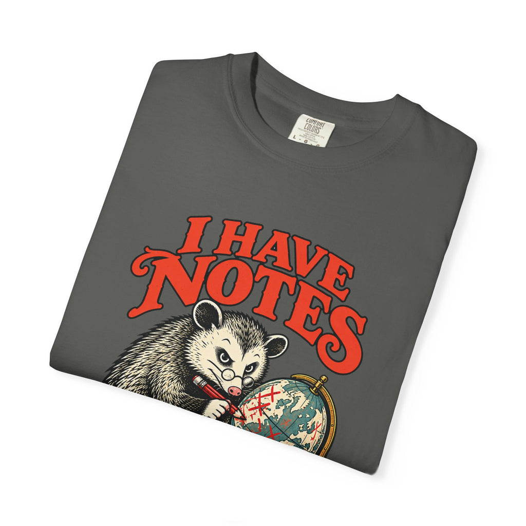 I Have Notes — Opossum Graphic Tee